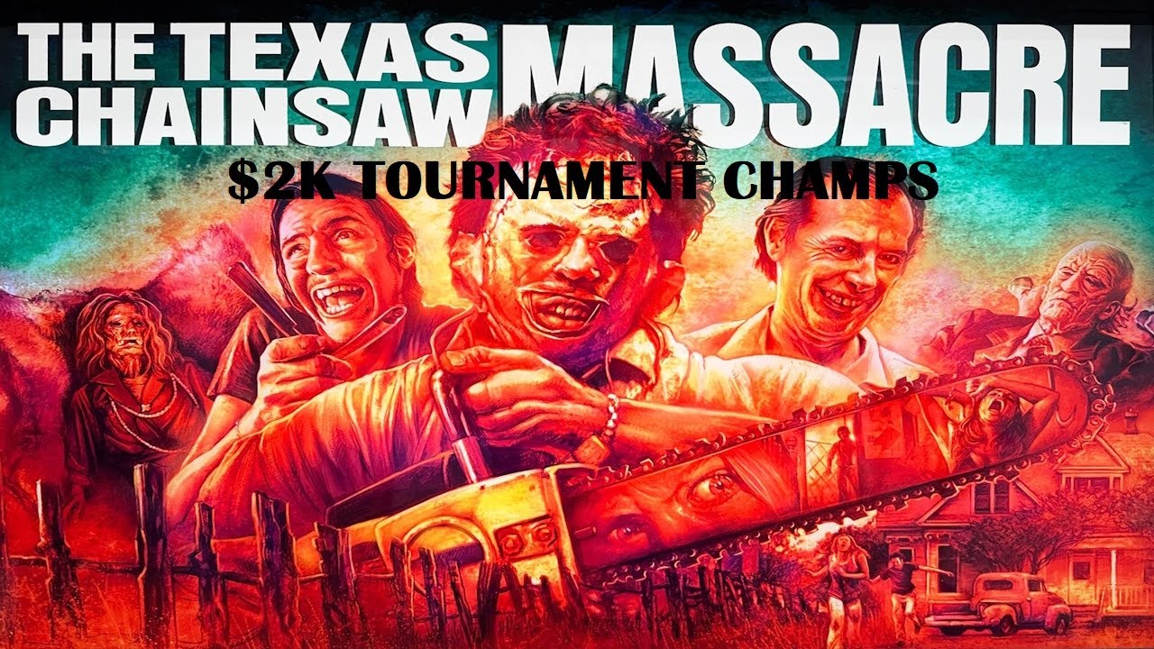 Texas Chainsaw Massacre $2K Tournament Winners