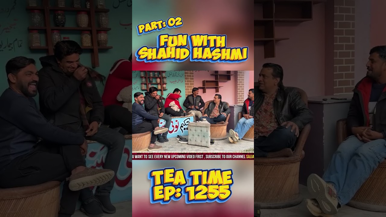 Fun With Shahid Hashmi 😜 Part 2 #sajjadjanishorts #teatimeep1255 #shahidhashmi #comedyinteatime
