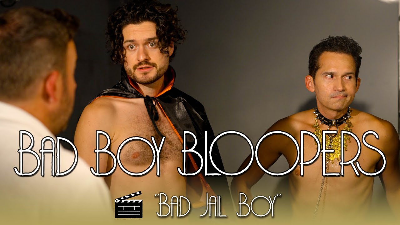 Bad Boy Bloopers: 