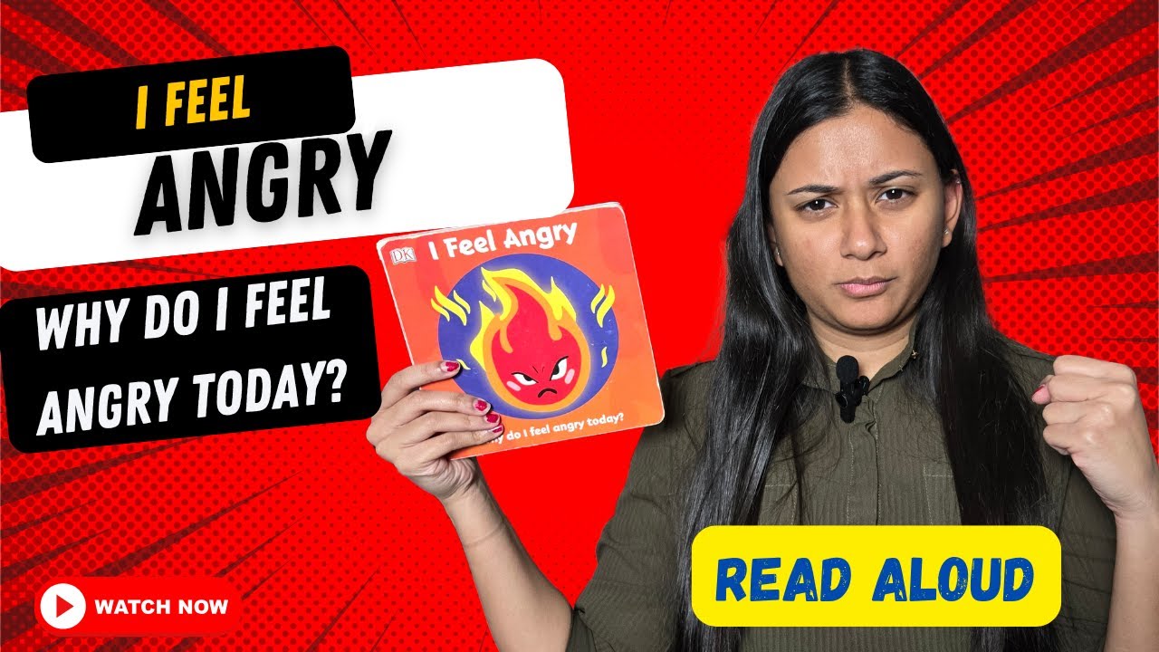I Feel Angry 😡😤😠 - Book read aloud