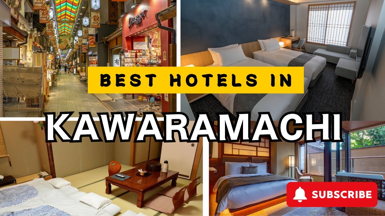 Top KAWARAMACHI (Kyoto) Hotels for 2026 and Beyond [LUXURY/MID-RANGE]