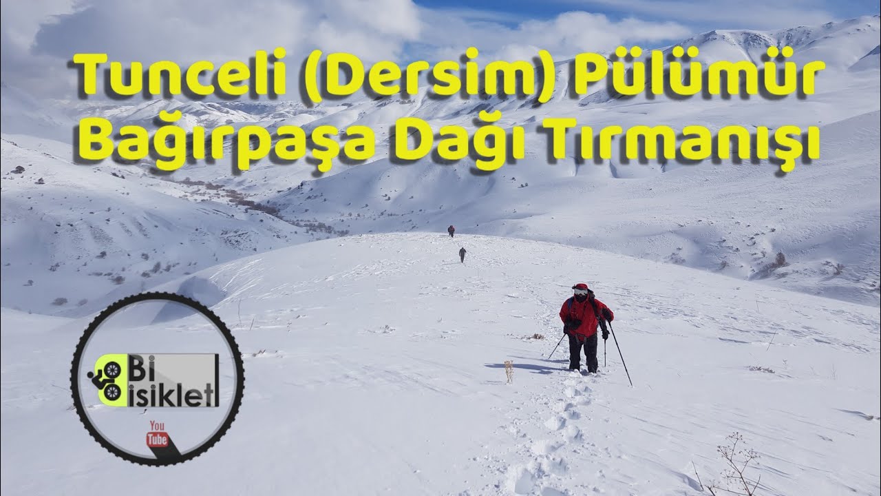 Tunceli (Dersim), Pülümür, Bağırpaşa Dağı 3280 metre Tırmanışı