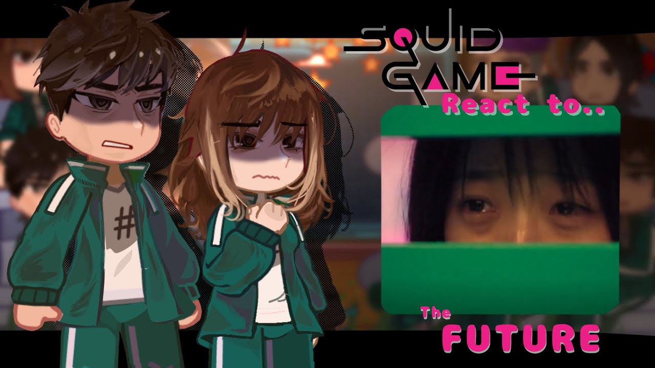 Season 2 Squid game reacts to the Future || Squid Game || Made by Yuk!ra