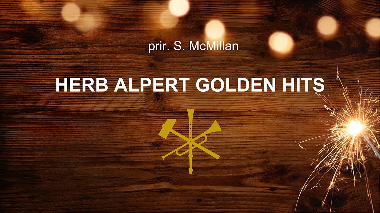 Herb Alpert golden hits - Arr. S. McMillan (LIVE)
