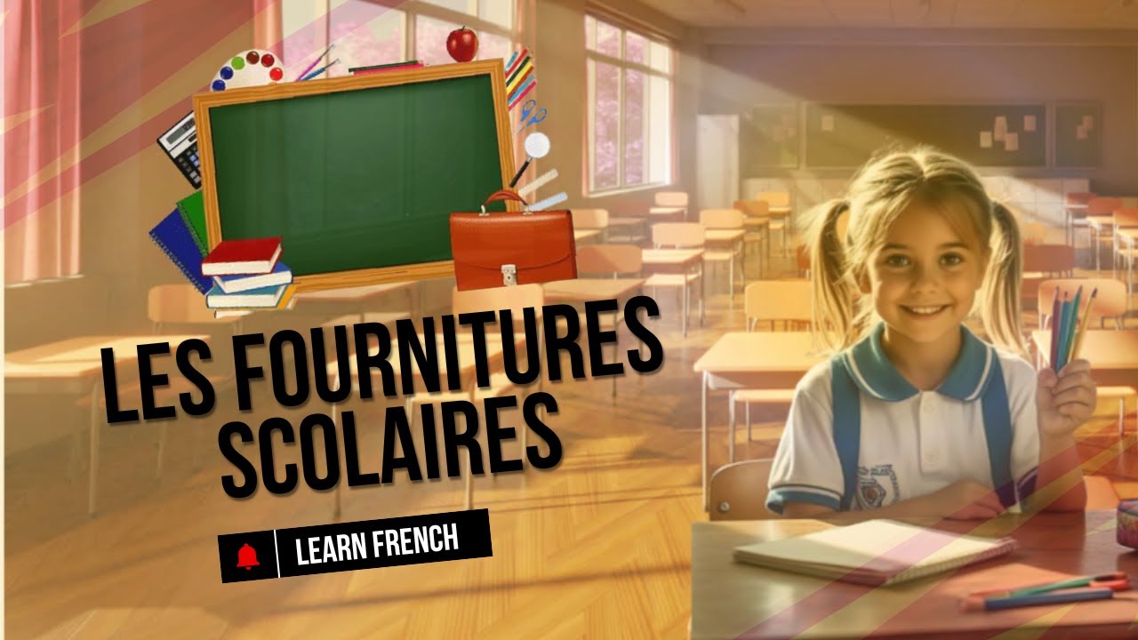 Speak French with Confidence: School Supplies Vocabulary