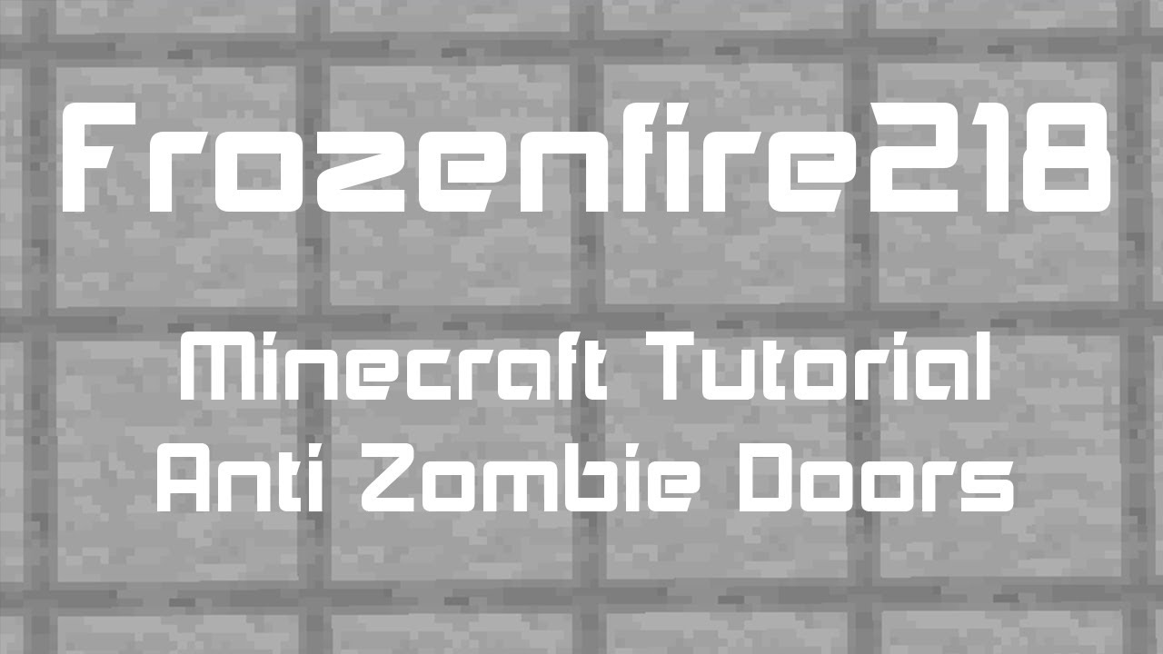 Minecraft Tutorial: Anti Zombie Doors