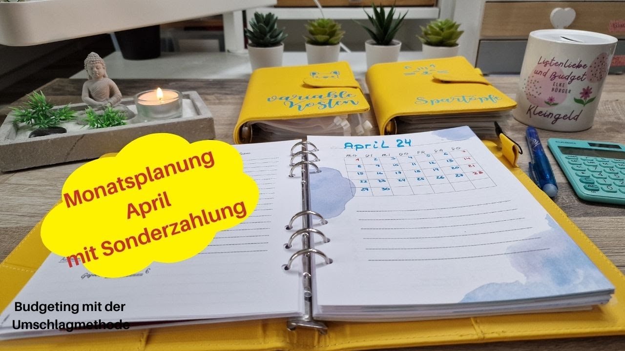 ❤️ April Monatsplanung ❤️ Sonderzahlung ❤️