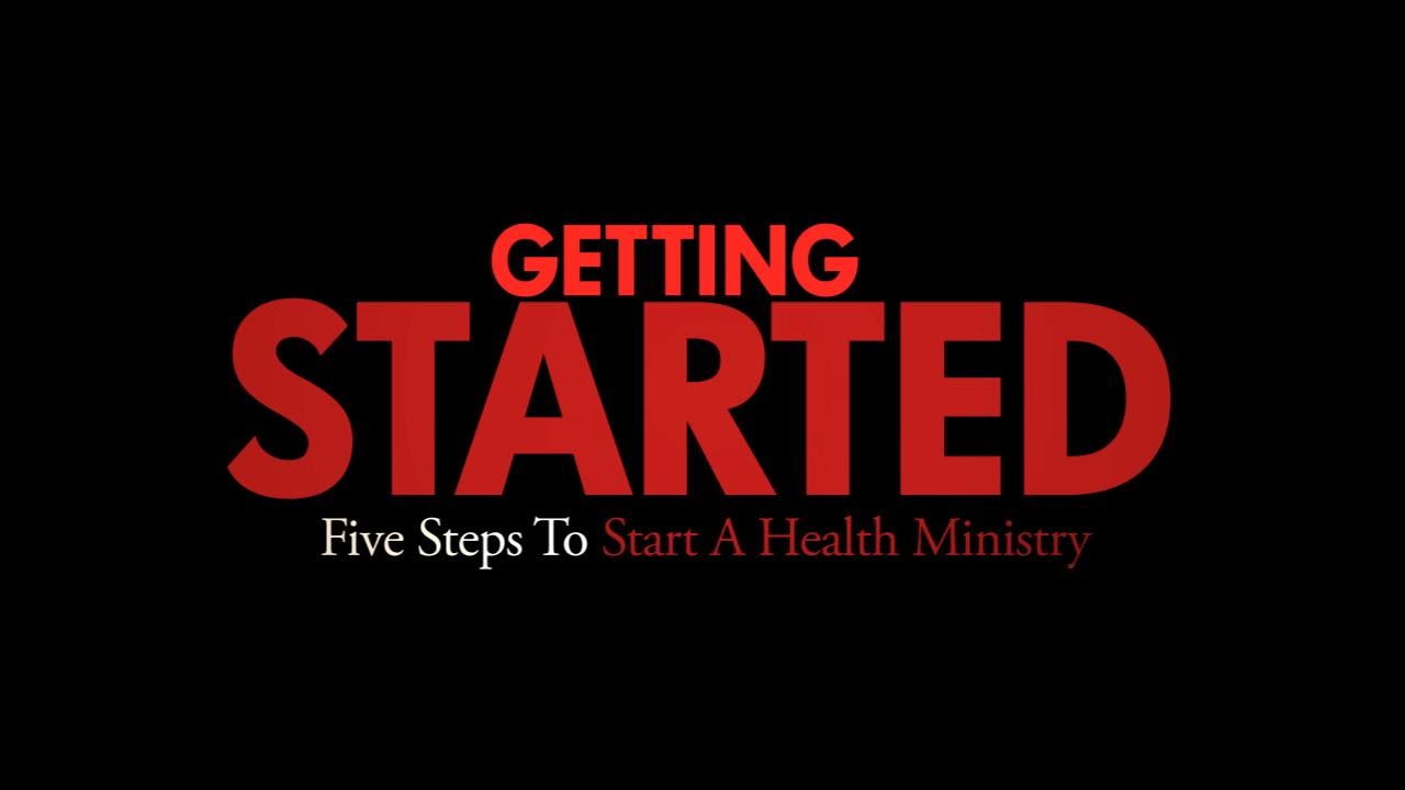 Five Steps: How to Start A Health Ministry