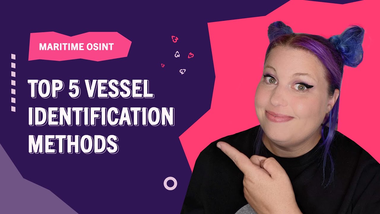 Top 5 Vessel Identification Methods