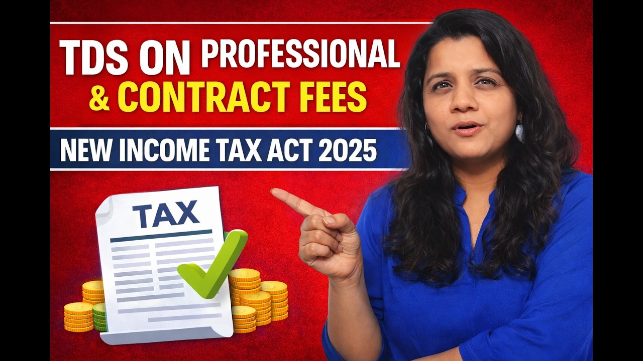 TDS As per Income Tax Act 2025 💡 Professional & Technical fees, Contract Payments | Complete Breakdo