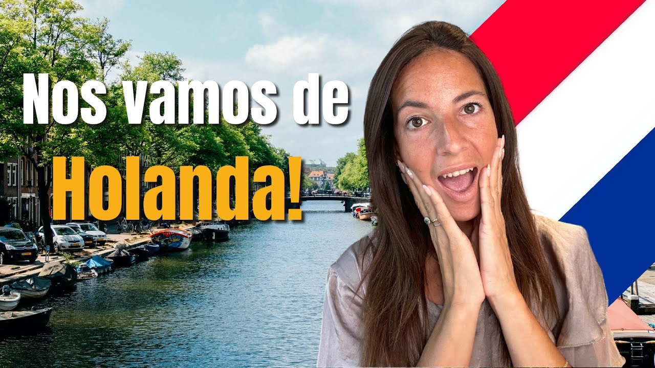🇳🇱 NOS VAMOS DE HOLANDA !! 🇳🇱 Ya no vale la pena emigrar?