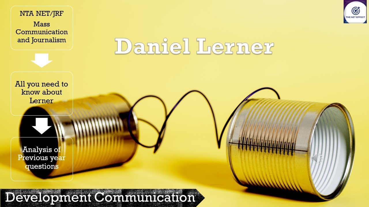 Daniel Lerner | Development Communication | Development Communication theorist