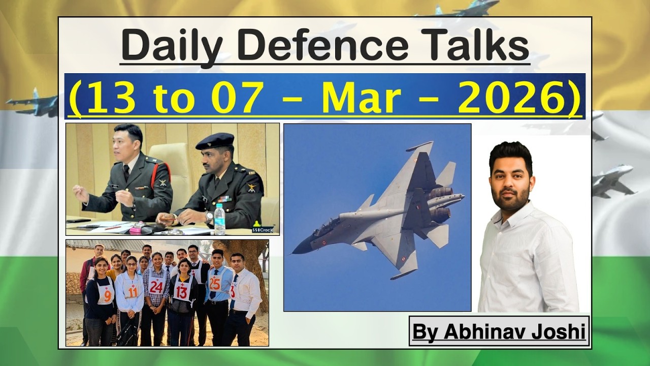 Daily Defence Talks (13th to 07th - Mar - 2026) || Cheetah, IRIS Dena, Raisina D #currentaffairs