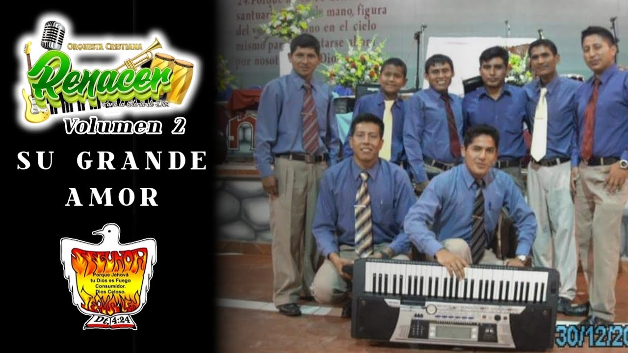 Su Grande Amor - Grupo Renacer Sda. Jerusalén (Segundo Volumen)