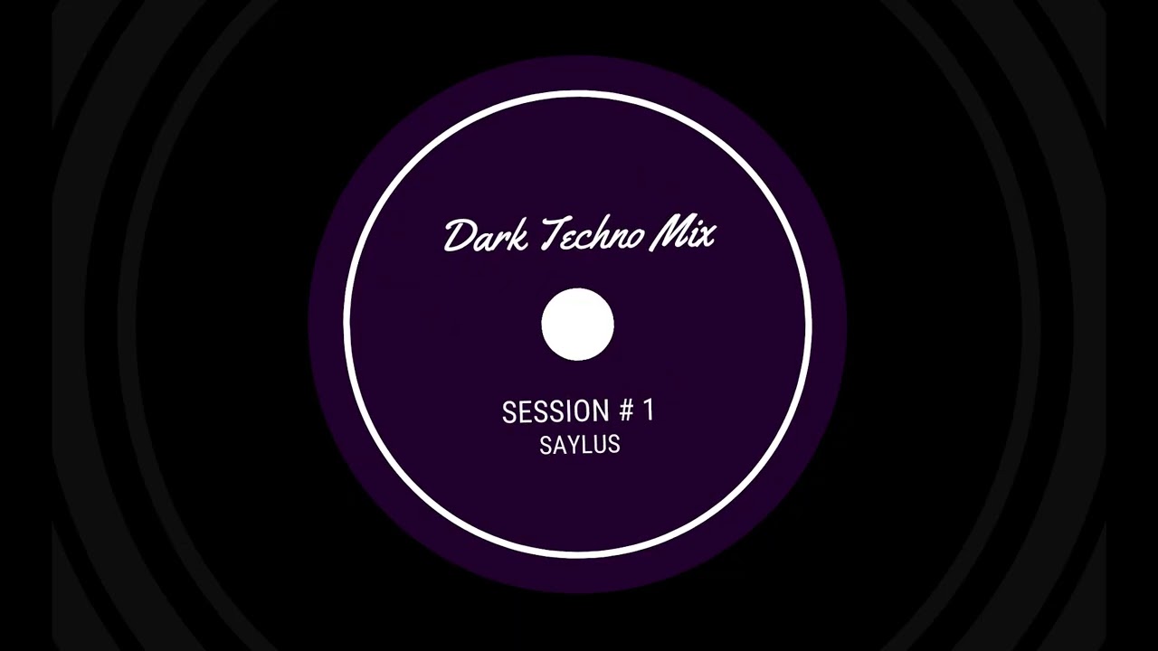 Dark & Groovy Techno Mix Dj Set | Saylus