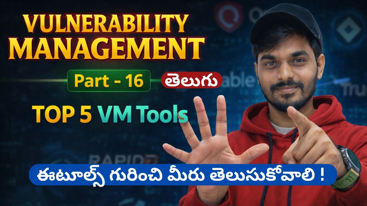 TOP5 VM Tools | Vulnerability Management Course Telugu | Raju K