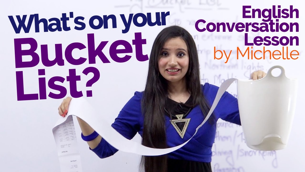 Advanced English Lesson - The Bucket List - Improve your English | Speak English with confidence