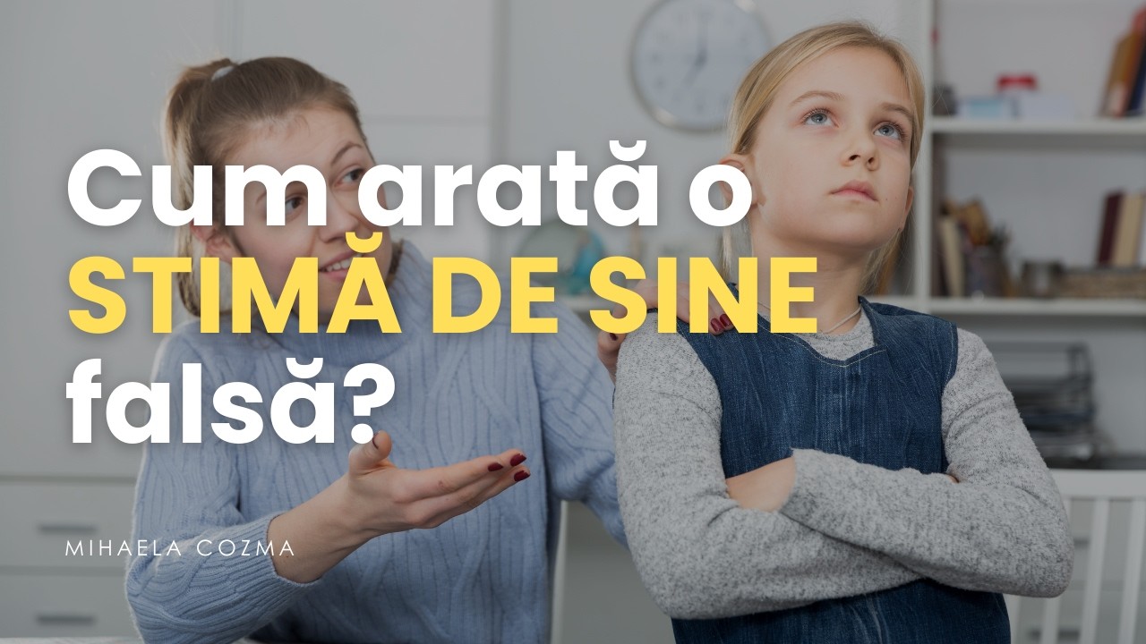 Stima de sine la copii: când e falsă, nu sănătoasă?