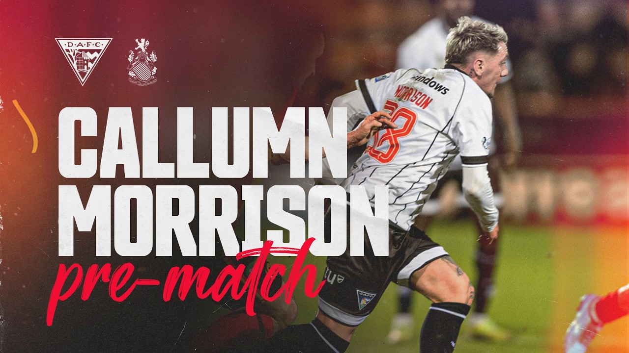Callumn Morrison | Match Preview | 27/02/2026