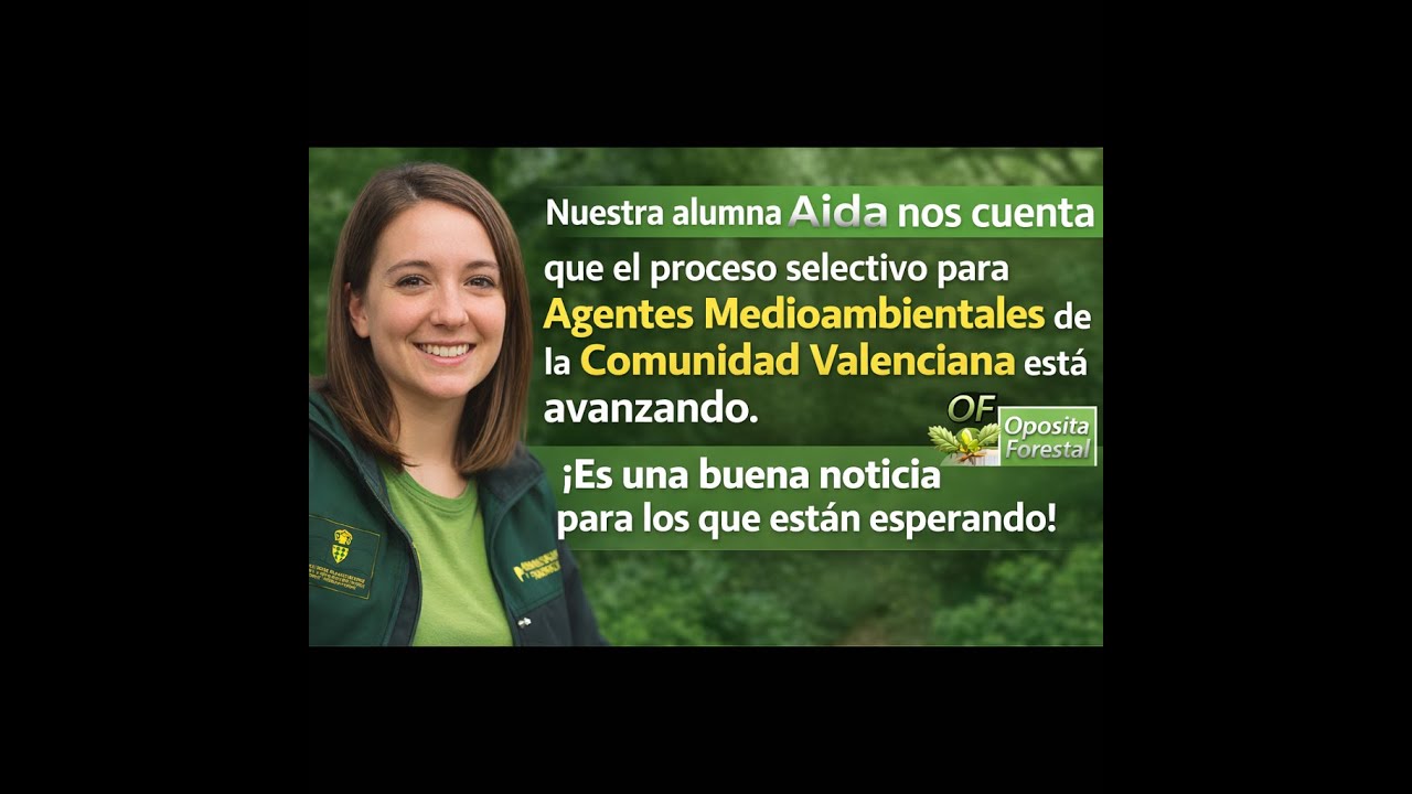 Últimas noticias proceso selectivo Agentes Medioambientales Comunidad Valenciana