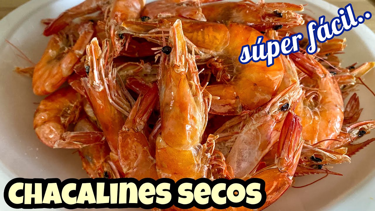 como hacer CHACALINES SECOS o CAMARON SECO bien fácil en casa