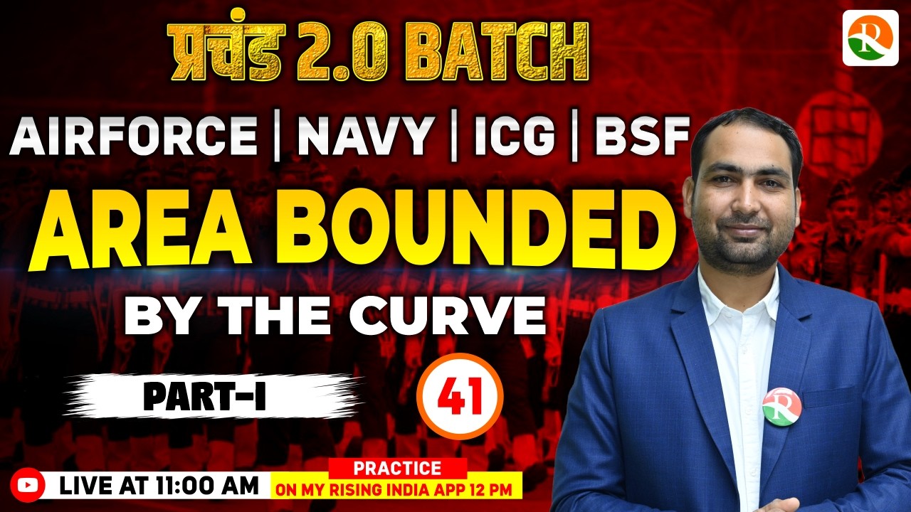 Area Bounded By the Curve # 01 | Airforce, Navy, ICG | Airforce Maths Classes 2026 | Maths