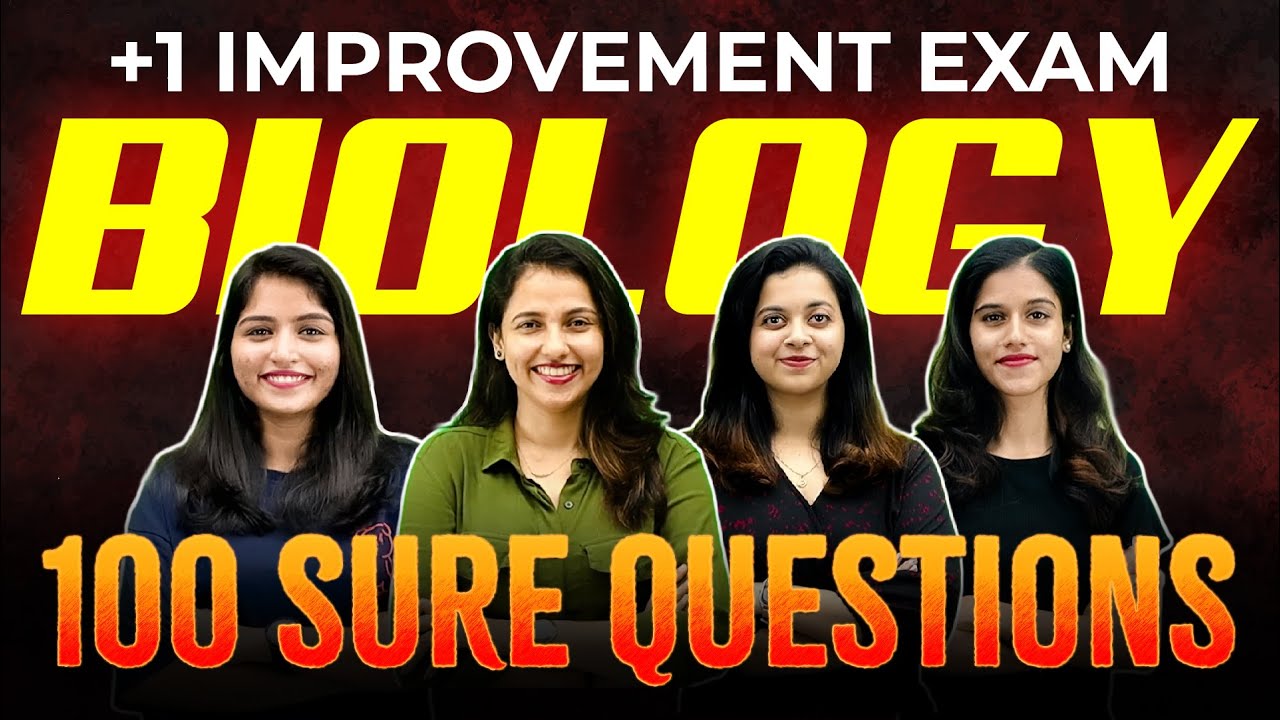 Plus One Improvement Exam | Biology | 100 Sure Questions | Exam Winner