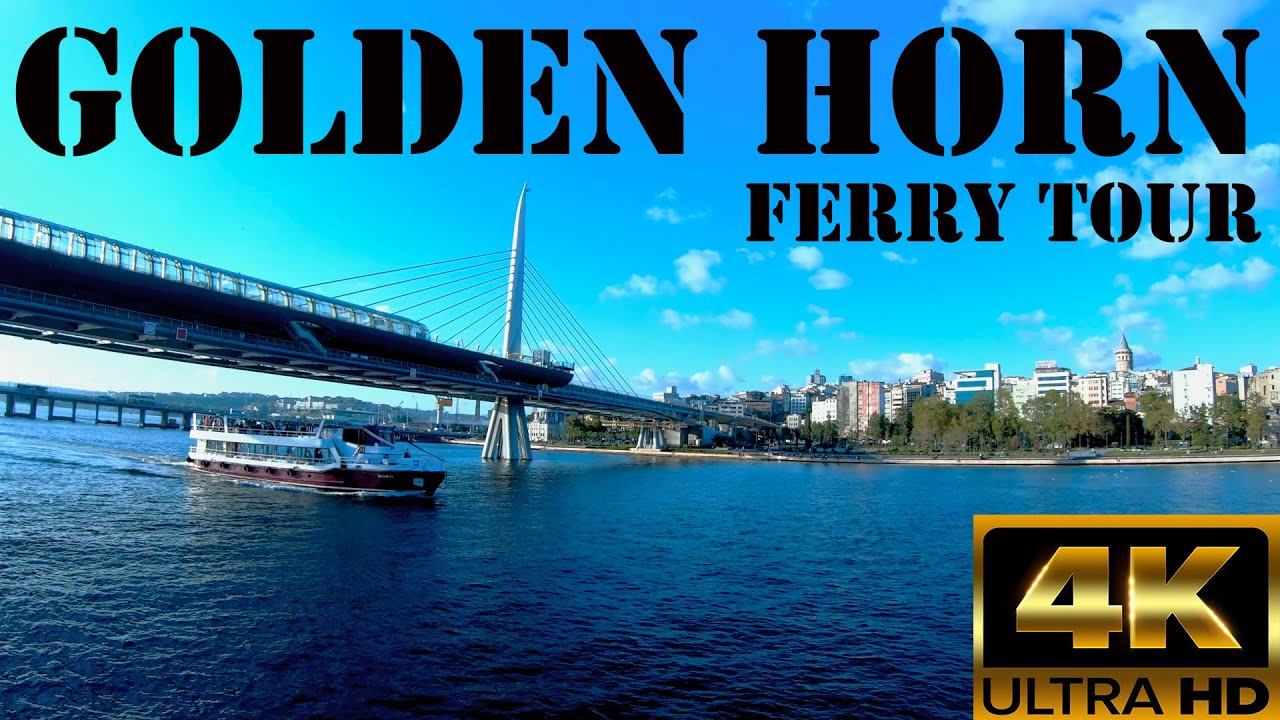 Istanbul Golden Horn Ferry(Hali&ccedil;) Tour in 4k! 2019 Istanbul Guide