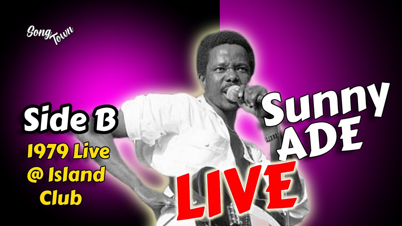 Sunny Ade Live At Island Club 1979 Live SideB