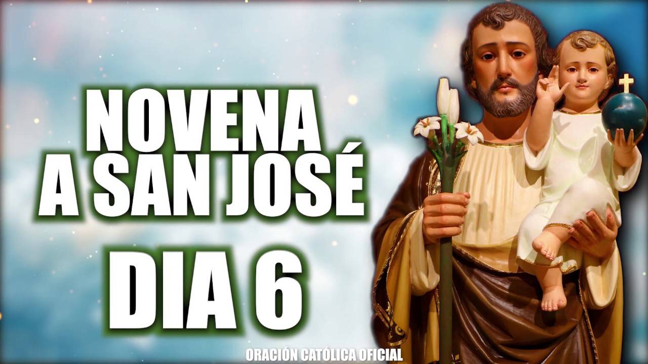 Novena a San Jos&eacute; || D&Iacute;A 6 || 15 de Marzo 2021
