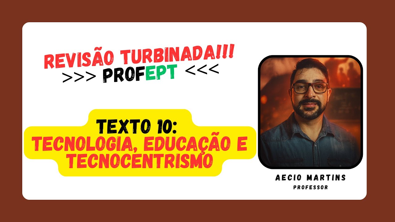 Revisão PROFEPT -  Texto 10: SILVA. Tecnologia, educação e tecnocentrismo. Mestrado Profissional