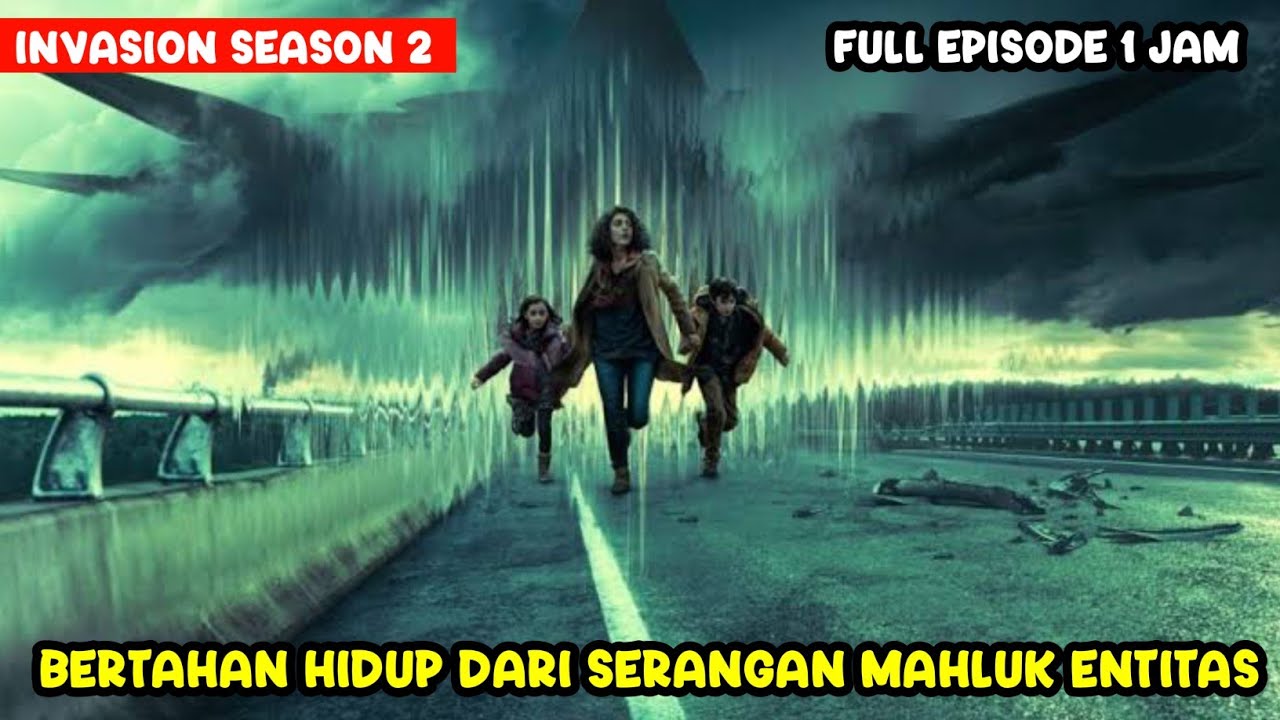 INVASION SEASON 2 FULL EPISODE 1_10‼️MEREKA DATANG UNTUK MENGUASAI BUMI