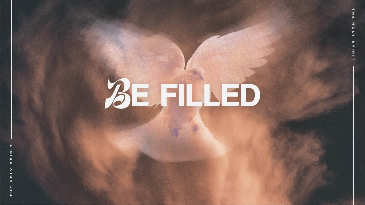 Be Filled | Week 1