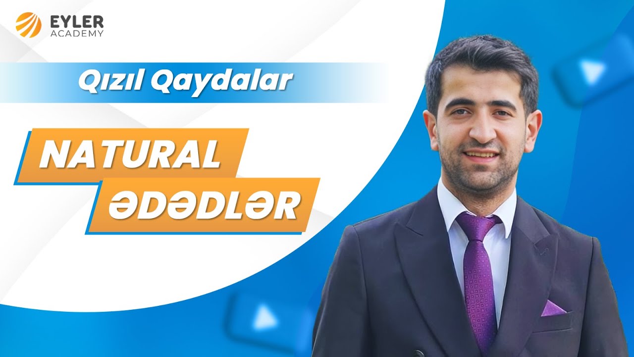 ✅❗️👉🏻Natural Ədədlər (Qızıl Qaydalar) / Emil İsayev