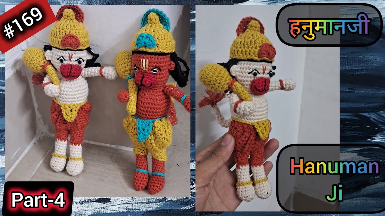 Crochet Hanuman Ji ( Part-4)