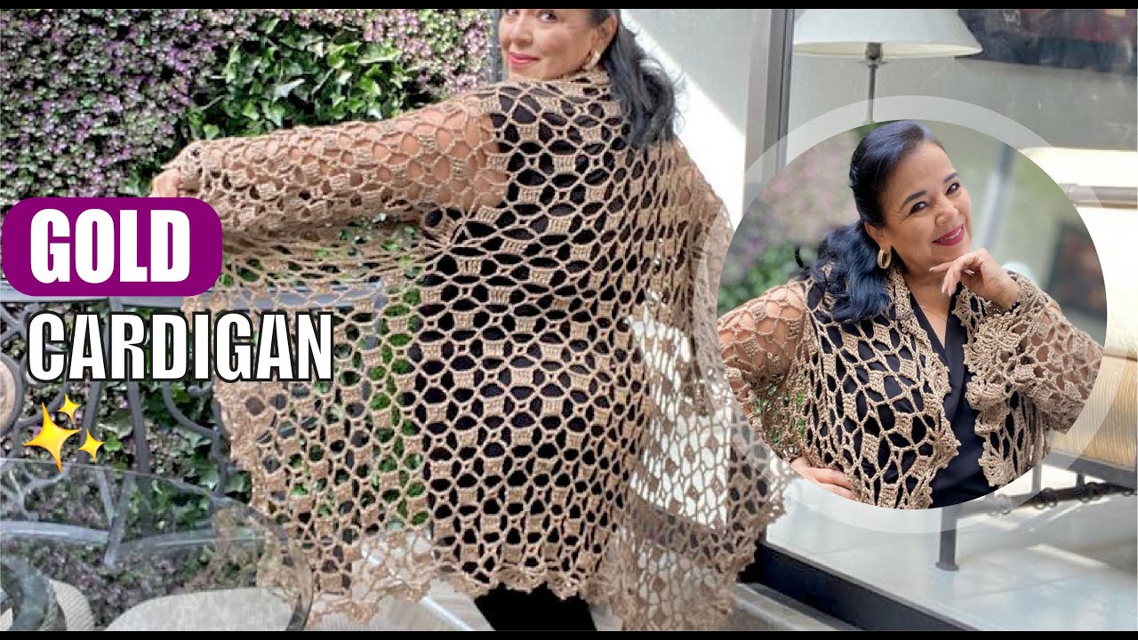 Gold Cardigan / How to Crochet - EASY AND FAST - BY LAURA CEPEDA