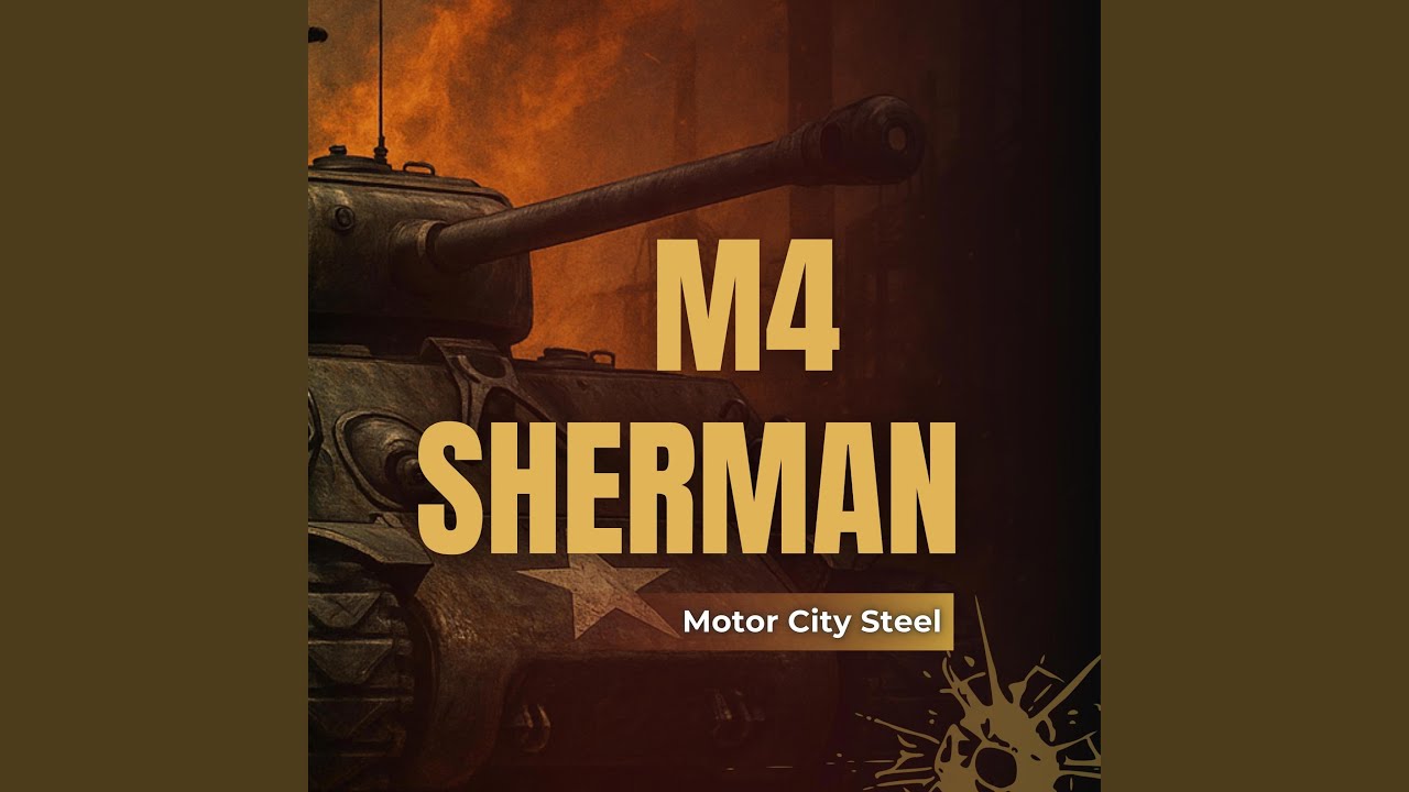 Motor City Steel (When the Sherman Arrives)