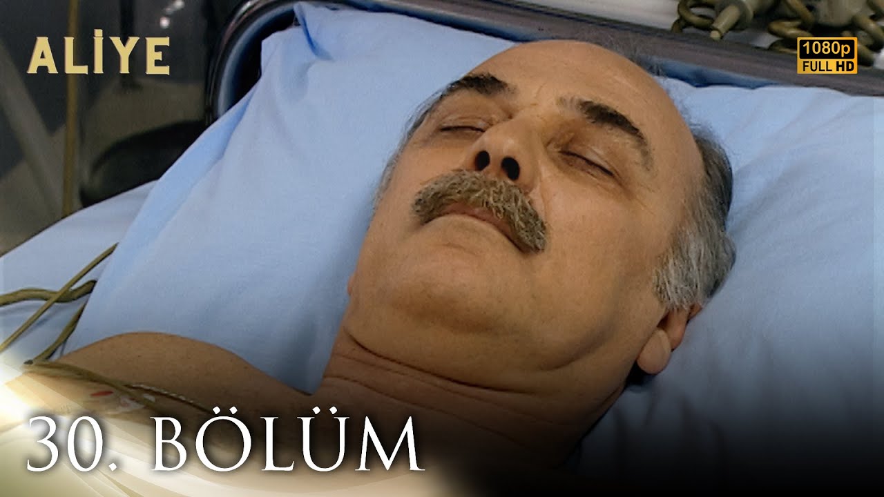 Aliye 30. Bölüm FULL HD