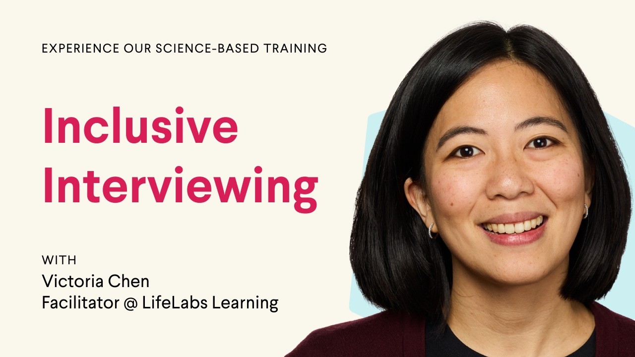 Introduction to Inclusive Interviewing | LifeLabs Learning Workshop Preview