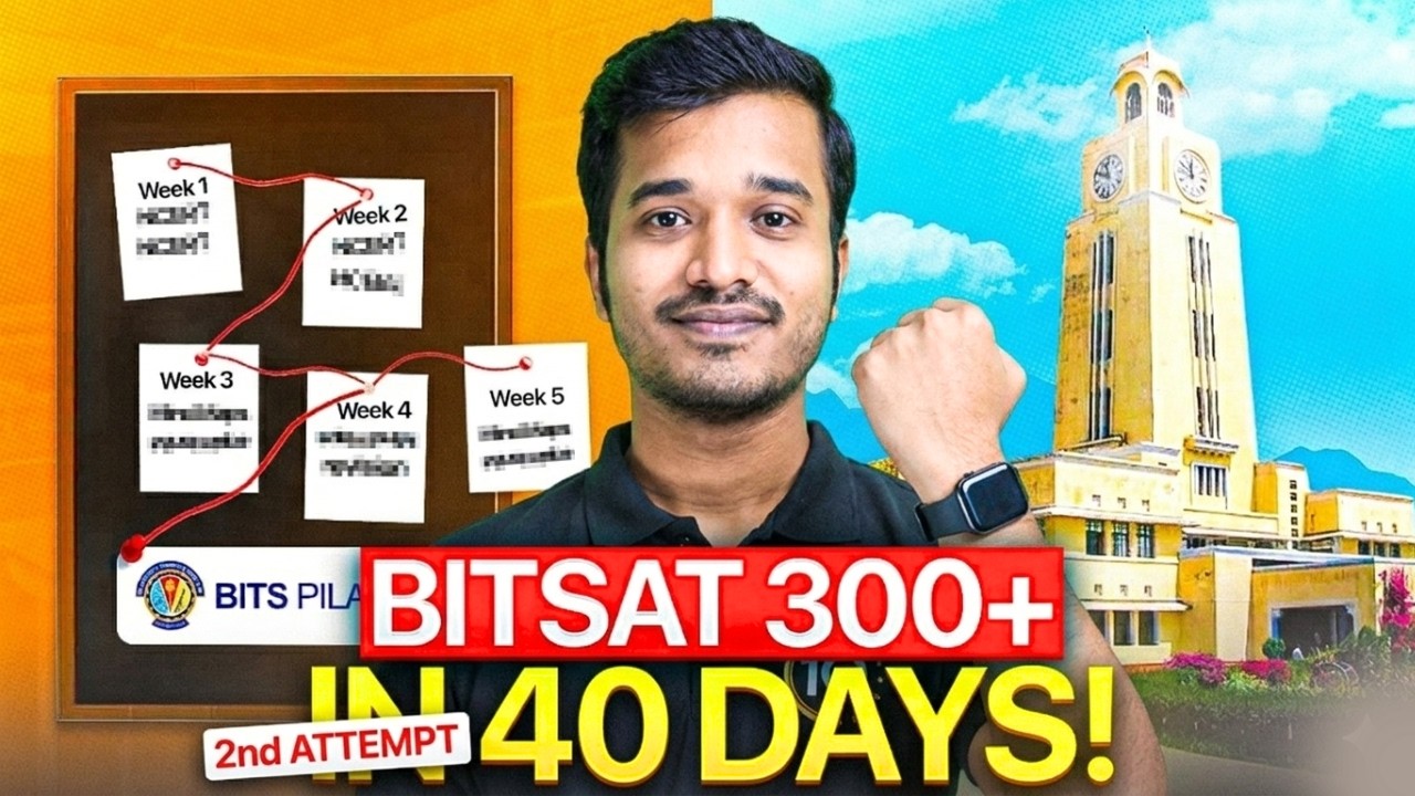 Crack BITSAT 2026 2nd attempt in 40 Days | Best BITSAT 2026 Resources for Exam | Score 300+ Marks