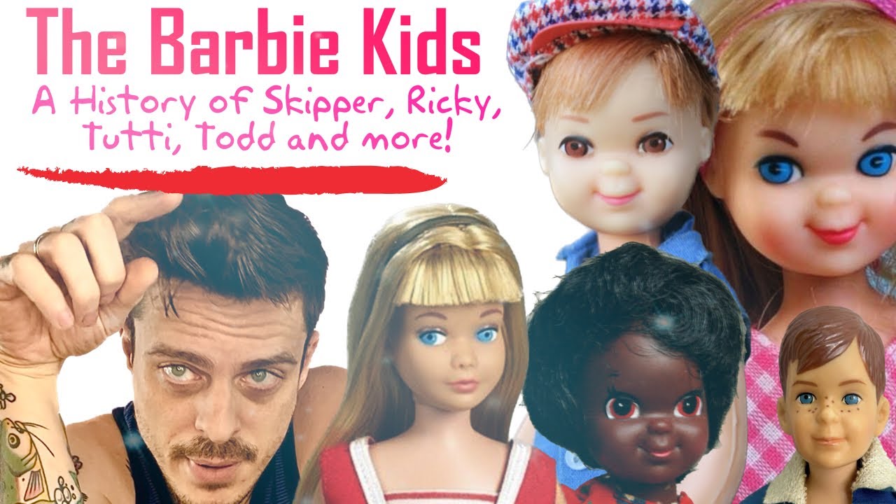 The Barbie Kids - A History of Skipper, Ricky, Tutti, Todd and More!