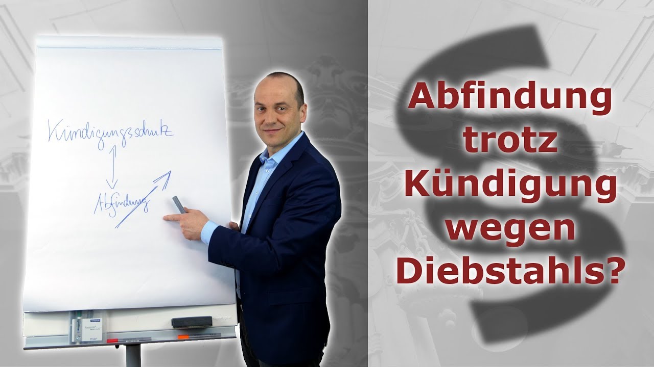Abfindung trotz Kündigung wegen Diebstahls? | Fachanwalt Alexander Bredereck