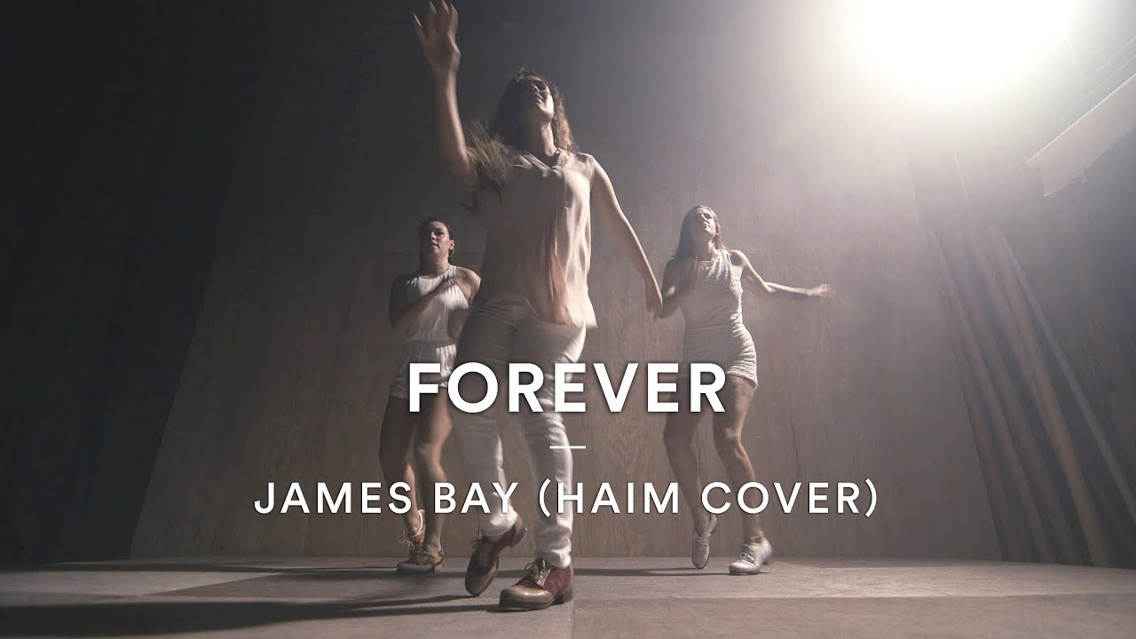 James Bay - Forever (HAIM Cover) | Leah Silva Choreography | Dance Stories
