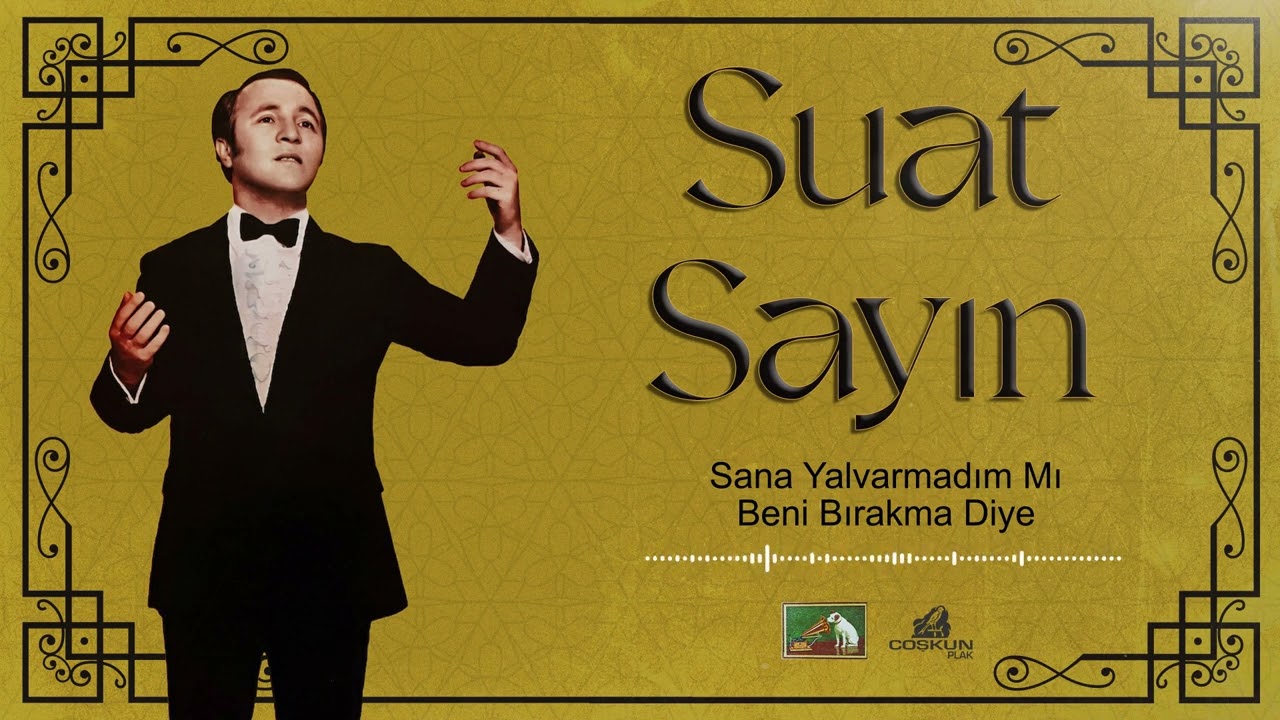 Suat Sayın - Sana Yalvarmadım Mı (1969)
