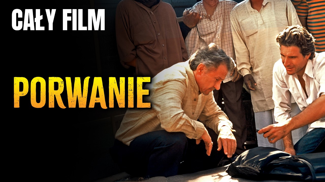 PORWANIE (2002) | Cały Film ZA DARMO | Film po Polsku | Thriller | Polski Lektor
