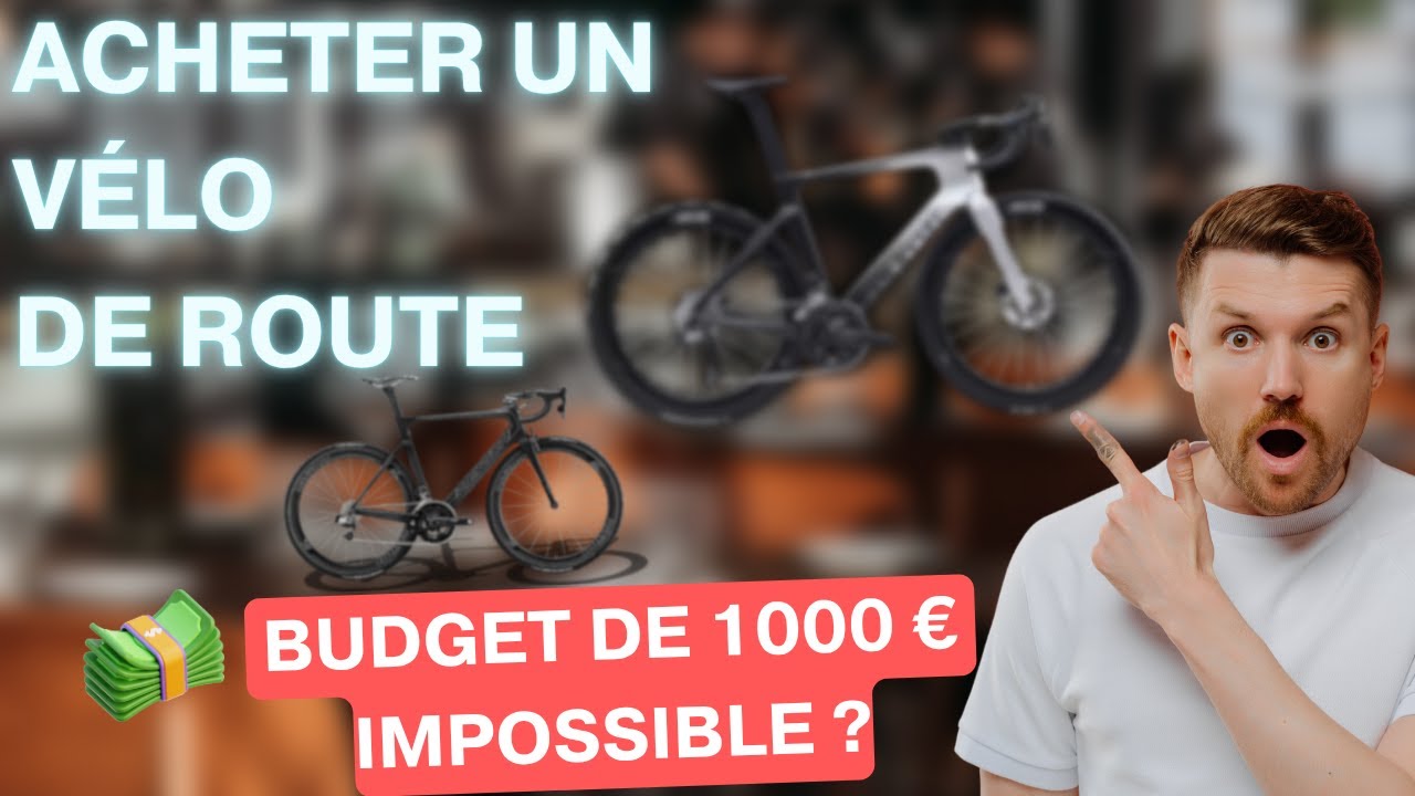 Quel Vélo de Route Acheter avec 1000 € ? Le Guide Ultime 2025 !