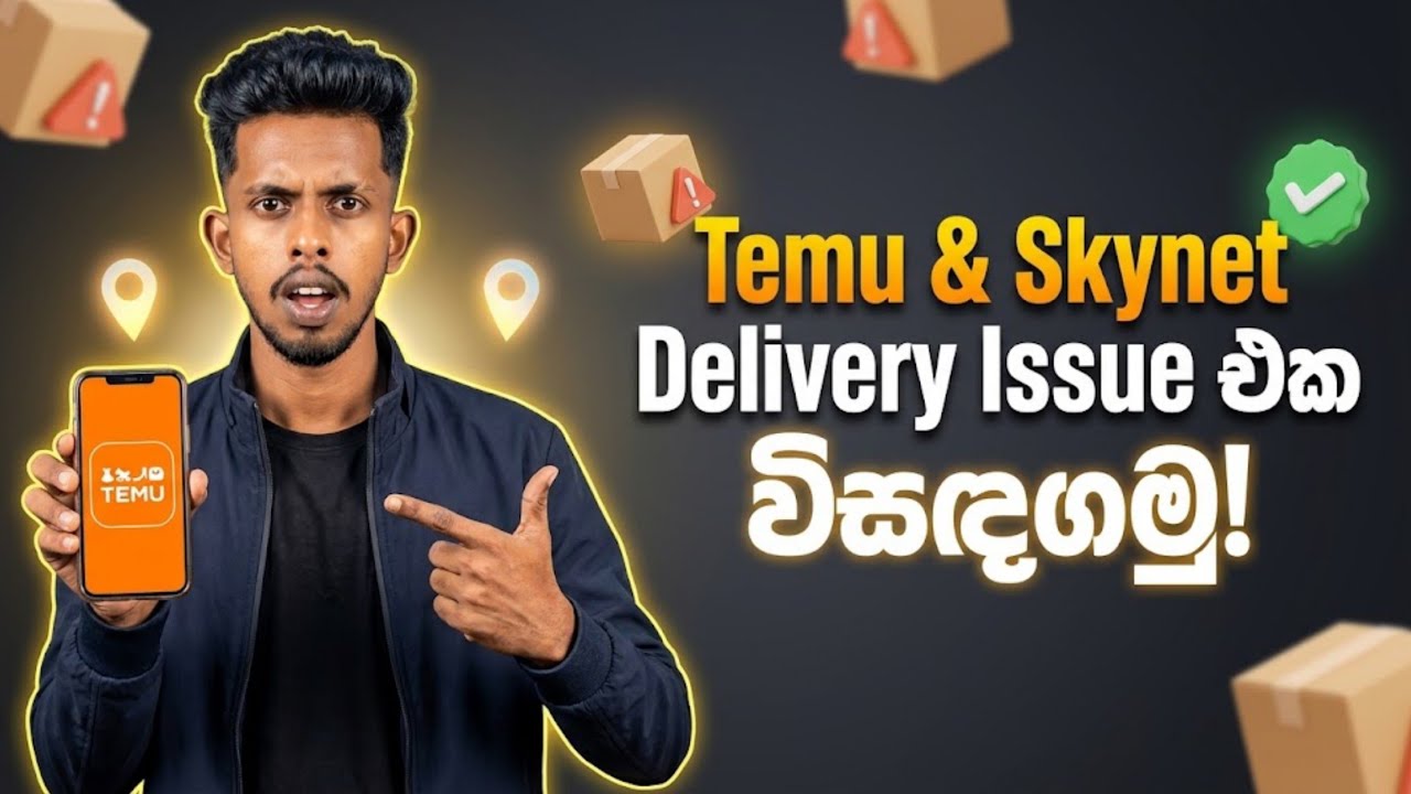 Temu Delivery Issue Problem On Skynet | Delivery Issues | Sinhala