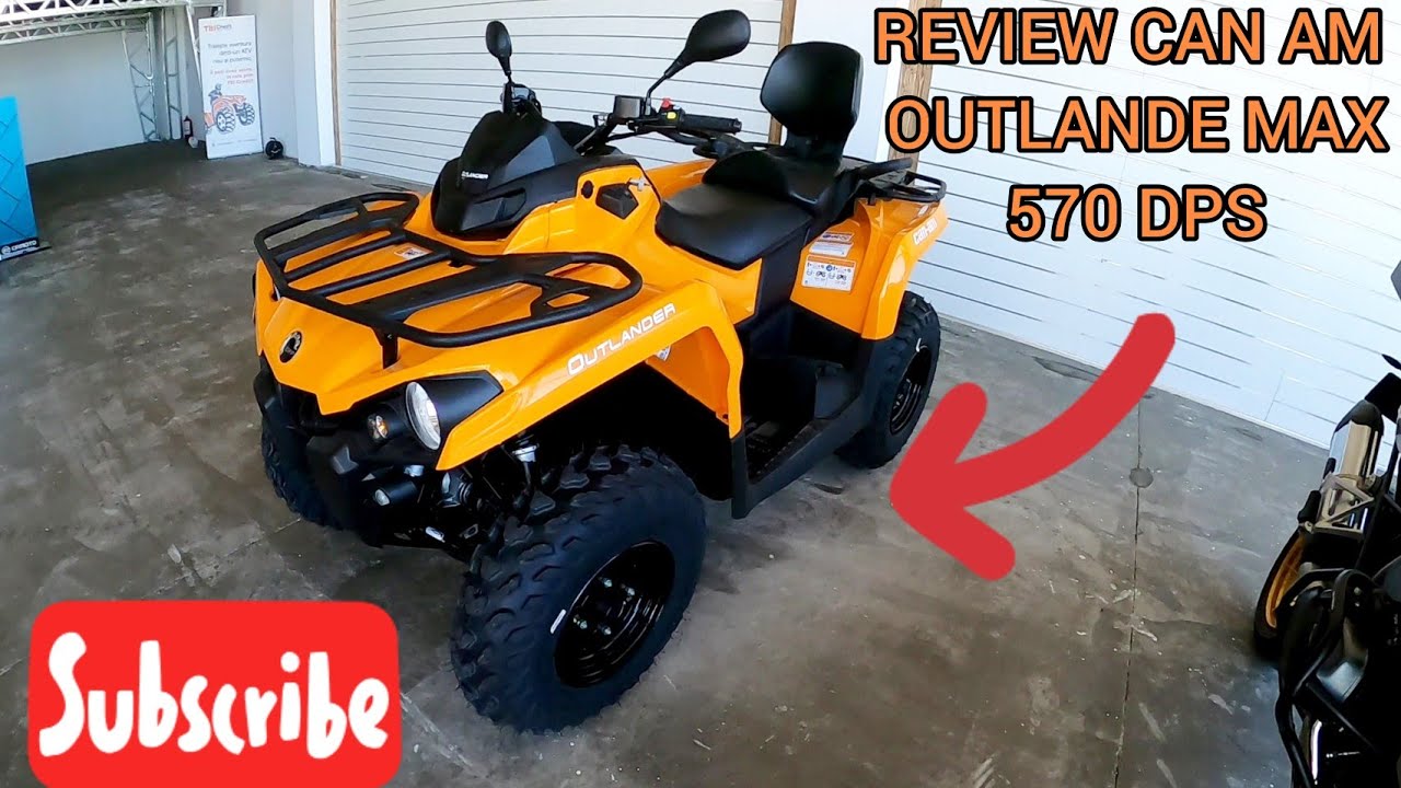 REVIEW ATV CAN AM OUTLANDER MAX 570 DPS