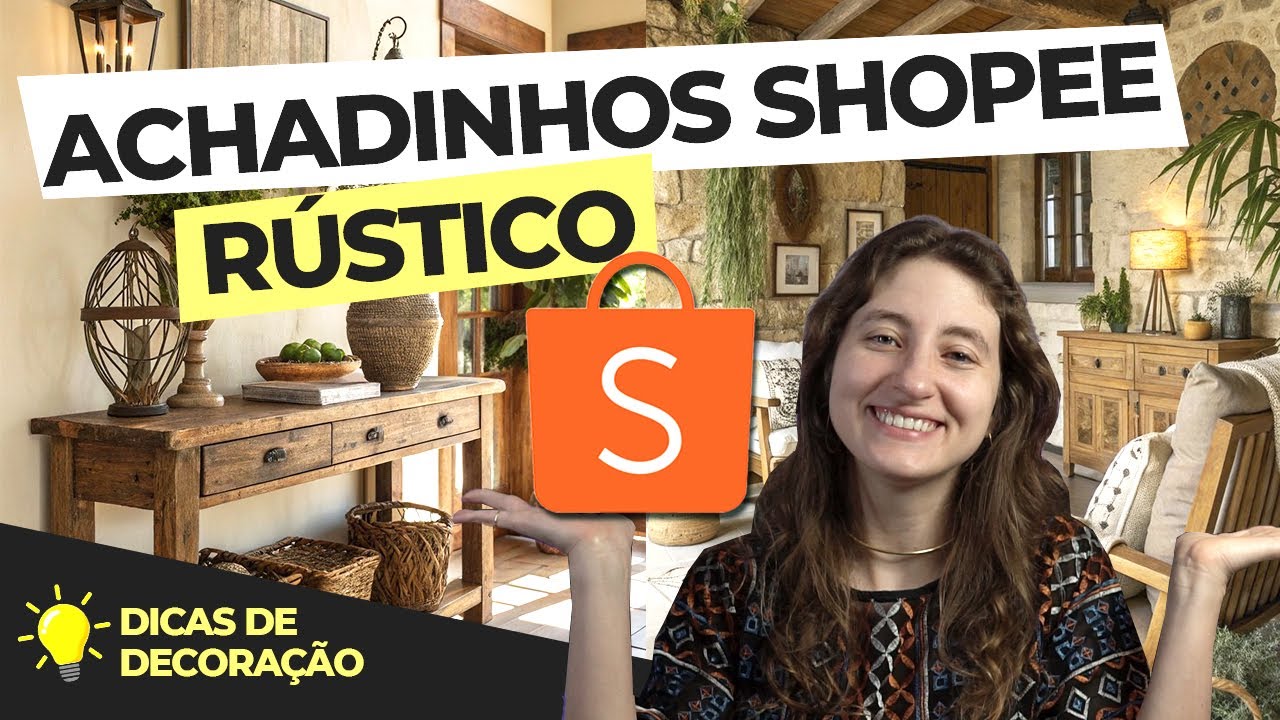 10 achadinhos SHOPEE no estilo RÚSTICO! Parte 3 com BÔNUS especial!