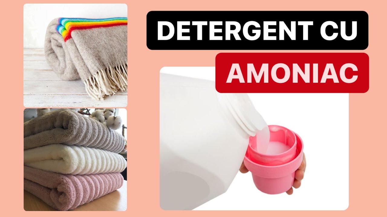 DETERGENT igienizant cu AMONIAC pentru rufe fara pete, tapiterie, covoare, tesaturi, curatenia casei